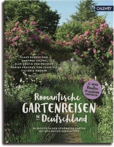 Buchtipp Romantische Gartenreisen in Deutschland Ulrich Travelguide